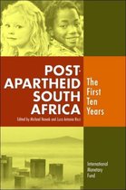 Post Apartheid South Africa, the First Ten Years