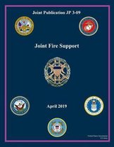 Joint Publication JP 3-09 Joint Fire Support April 2019