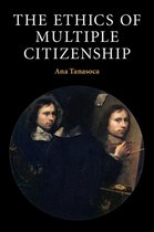 Contemporary Political Theory - The Ethics of Multiple Citizenship