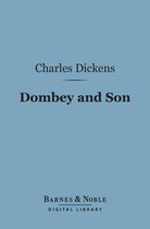 Barnes & Noble Digital Library - Dombey and Son (Barnes & Noble Digital Library)