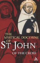 Mystical Doctrine Of St. John Of The Cross