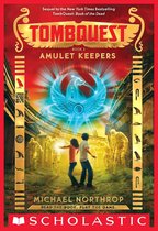 TombQuest 2 - Amulet Keepers (TombQuest, Book 2)