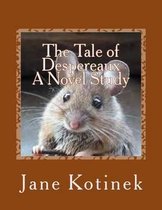 The Tale of Despereaux a Novel Study