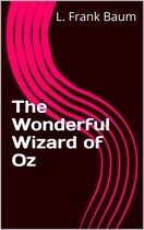 The Wonderful Wizard of Oz