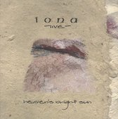Iona Live: Heaven's Bright Sun