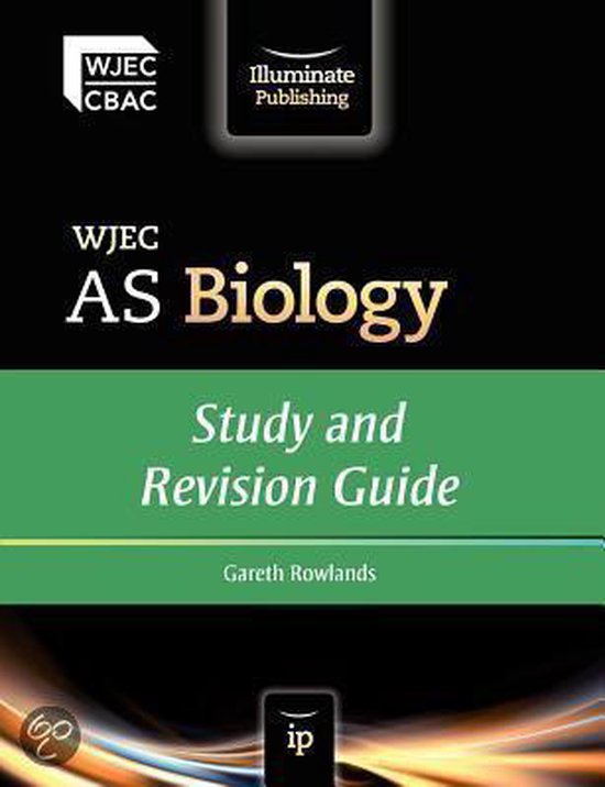 WJEC AS Biology Study and Revision Guide, Gareth Rowlands