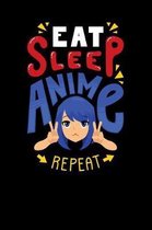 Eat Sleep Anime Repeat