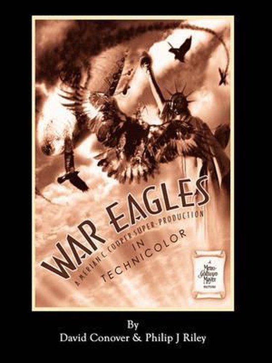 War Eagles - The Unmaking Of An Epic - An Alternate History - cover
