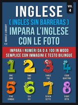 Foreign Language Learning Guides - Inglese ( Ingles Sin Barreras ) Impara L’Inglese Con Le Foto (Vol 4)
