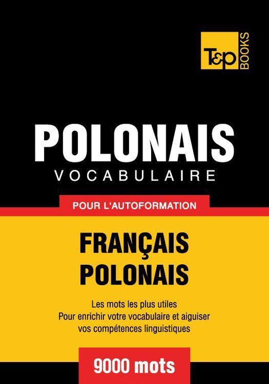Vocabulaire Français-Polonais pour l'autoformation - 9000 m ... - cover