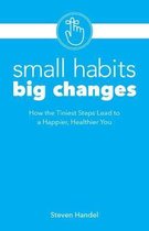 Small Habits, Big Changes