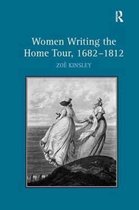 Women Writing the Home Tour, 1682–1812