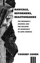 Radicals, Reformers, & Reactionaries (Paper)