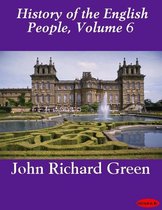 History of the English People, Volume 6