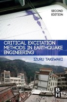 Critical Excitation Methods In Earthquake Engineering