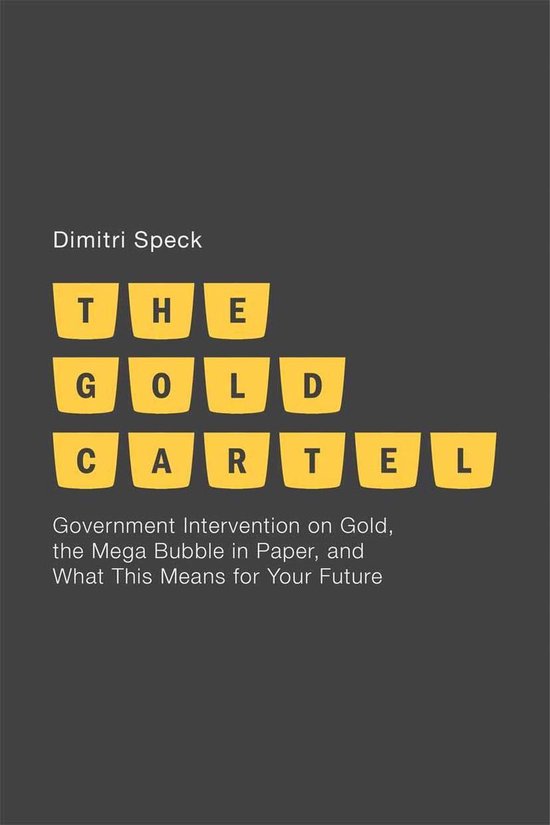 Economics and Finance (R0) - The Gold Cartel - cover
