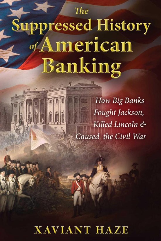 The Suppressed History of American Banking - cover