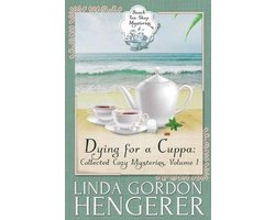 Beach Tea Shop Mysteries- Dying for a Cuppa