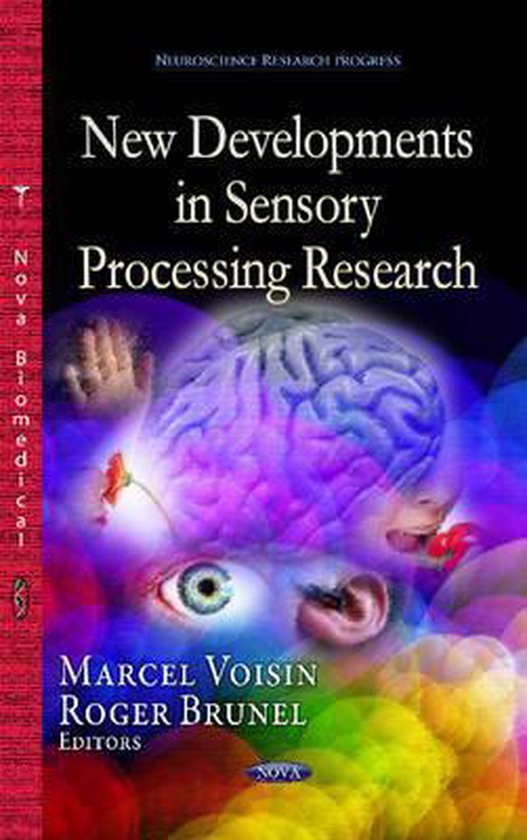 New Developments in Sensory Processing Research 9781628083958