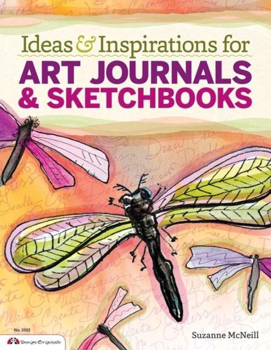 Ideas & Inspirations For Art Journals & Sketchbooks, Suzanne Mcneill