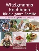 Witzigmanns Kochbuch für die ganze Familie