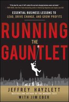 Running The Gauntlet: Essential Business Lessons To Lead, Dr