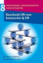 Basisboek OR voor bestuur & HR