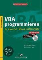 VBA programmieren in Excel und Word 2000. Für Jedermann