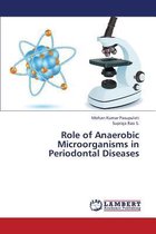 Role of Anaerobic Microorganisms in Periodontal Diseases