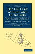 Cambridge Library Collection - Science and Religion-The Unity of Worlds and of Nature
