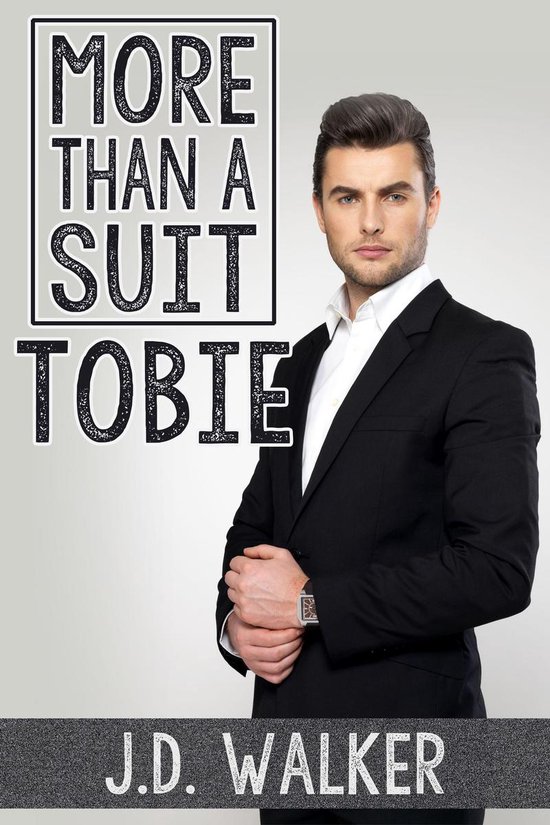 More Than a Suit - More Than a Suit: Tobie