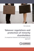 Takeover Regulations and Protection of Minority Shareholders