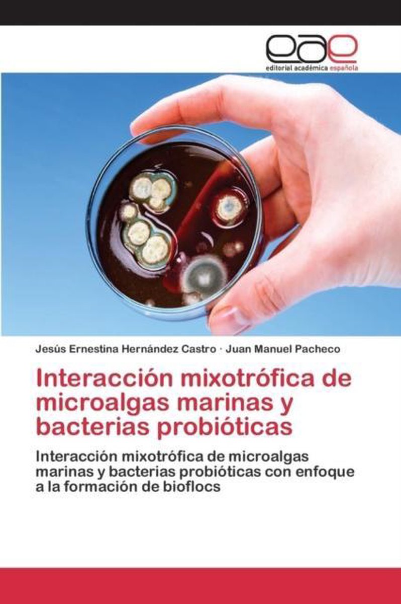 Interaccion mixotrofica de microalgas marinas y bacterias probioticas