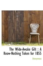 The Wide-Awake Gift