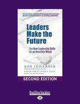 Leaders Make the Future