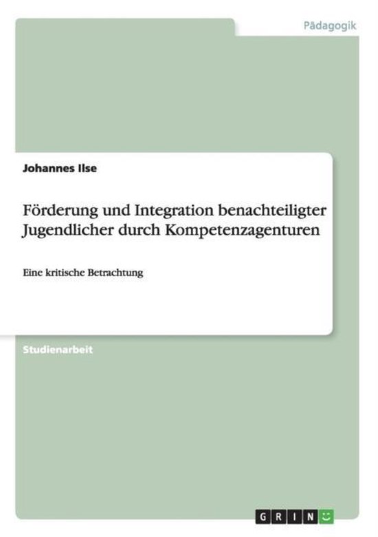 Foerderung und Integration benachteiligter Jugendlicher durc ... - cover