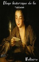 Oeuvres de Voltaire - Eloge historique de la raison