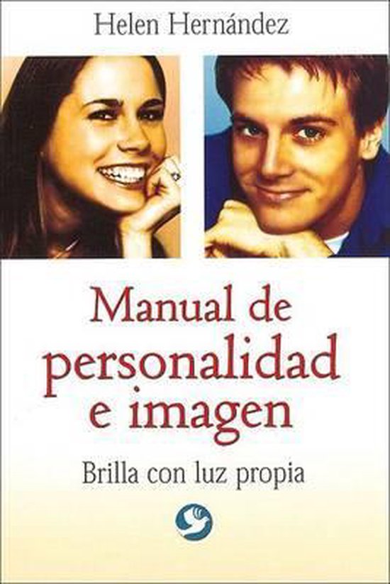 Manual de Personalidad E Imagen, Helen Hernandez 9789688608371 Boeken Manual de Personalidad E Imagen, Helen Hernandez 9789688608371 Boeken