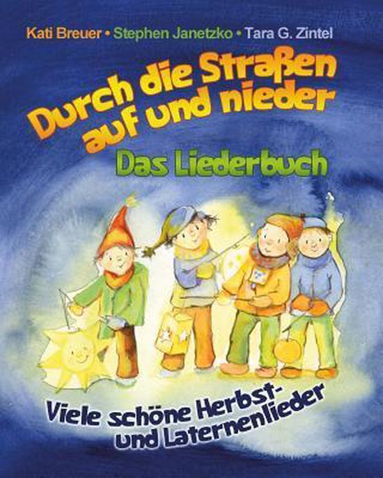 Durch die Straßen auf und nieder - Viele schöne Herbst- un ... - cover
