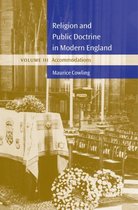 Cambridge Studies in the History and Theory of Politics- Religion and Public Doctrine in Modern England: Volume 3, Accommodations