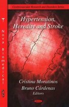 Hypertension, Heredity & Stroke