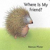 Where is My Friend?