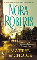 Boekomslag van 'A Matter of Choice' door Nora Roberts, met een stadsgezicht bij zonsondergang.