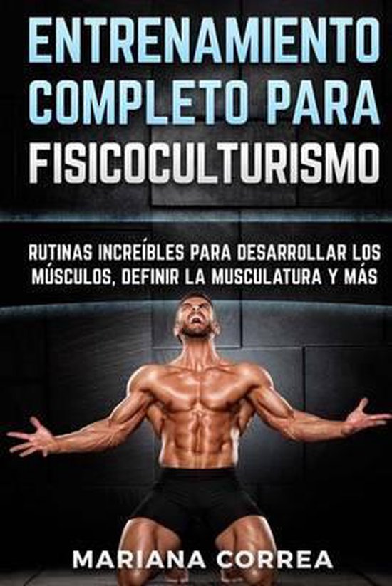 ENTRENAMIENTO COMPLETO Para FISICOCULTURISMO - cover