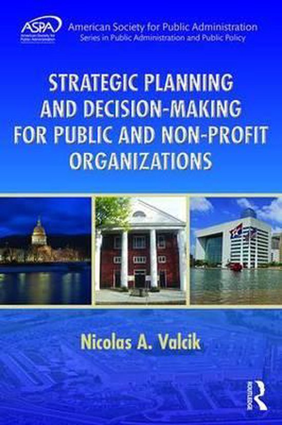 Strategic Planning and Decision-Making for Public and Non-Pr ... - cover