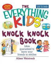 The Everything Kids' Knock Knock Book