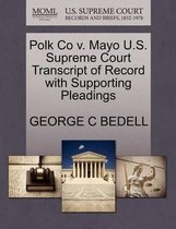 Polk Co V. Mayo U.S. Supreme Court Transcript of Record with Supporting Pleadings