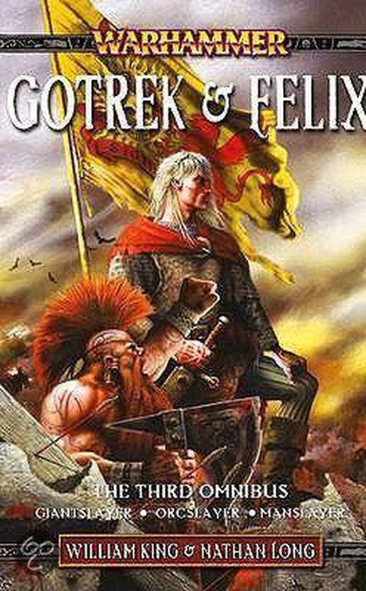 Gotrek & Felix: The Third Omnibus. Twee mannen, een met rood haar en baard, de ander met lang blond haar, staan bij een vlag.