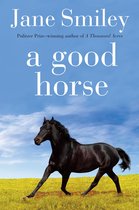 The Horses of Oak Valley Ranch 2 - A Good Horse