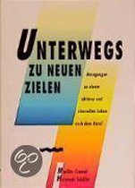 Unterwegs zu neuen Zielen